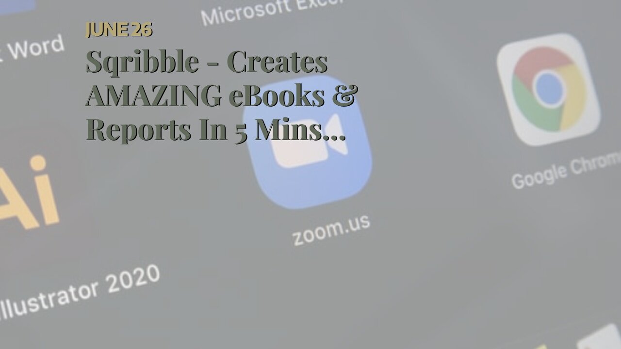 Sqribble - Creates AMAZING eBooks & Reports In 5 Mins Without Typing Any Type Of Words!