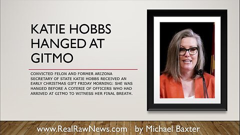 Katie Hobbs is Hanged at GITMO