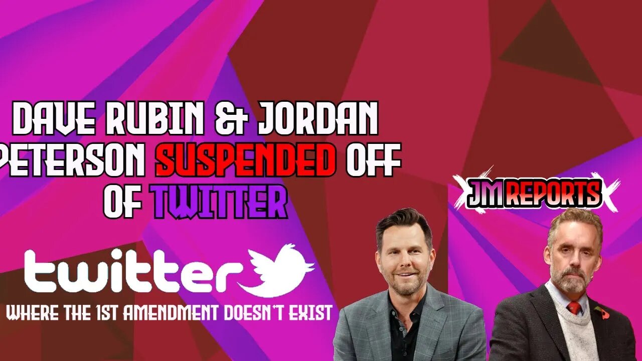 Jordan Peterson & Dave Rubin suspended off of twitter for saying Ellen Page far left celebrate