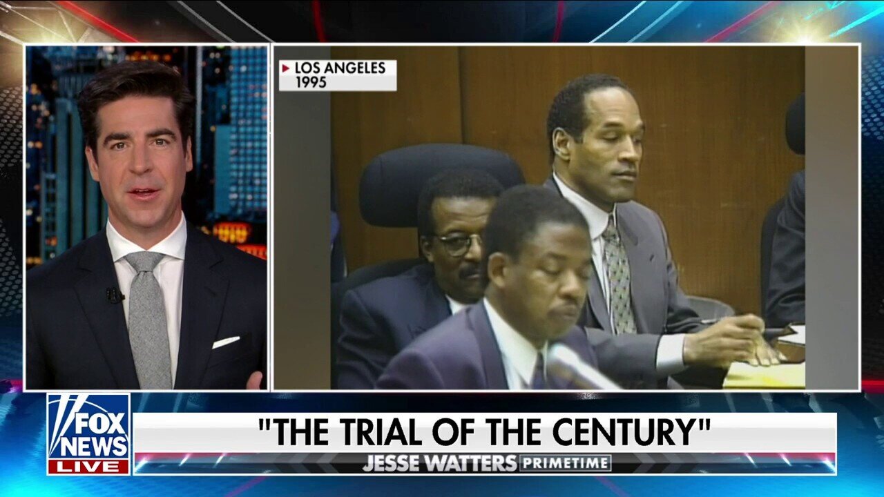Jesse Watters: The OJ Simpson Case Was The Trial Of The Century
