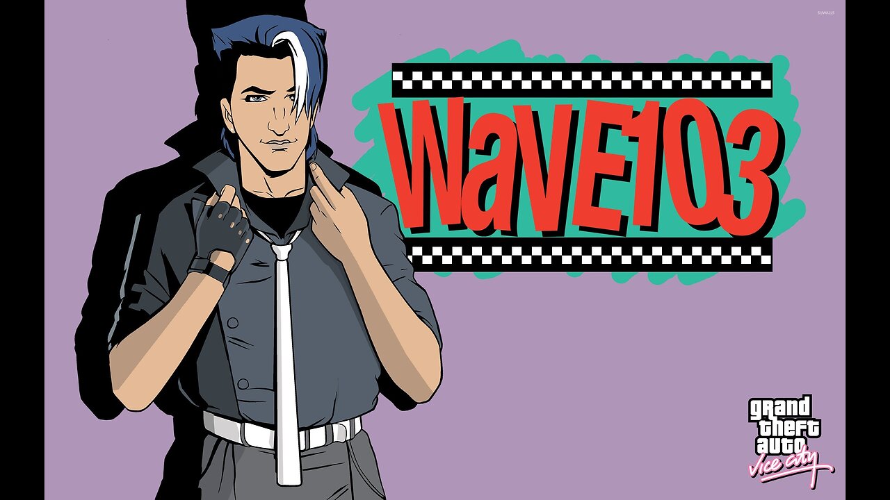 Wave 103 [Grand Theft Auto: Vice City]