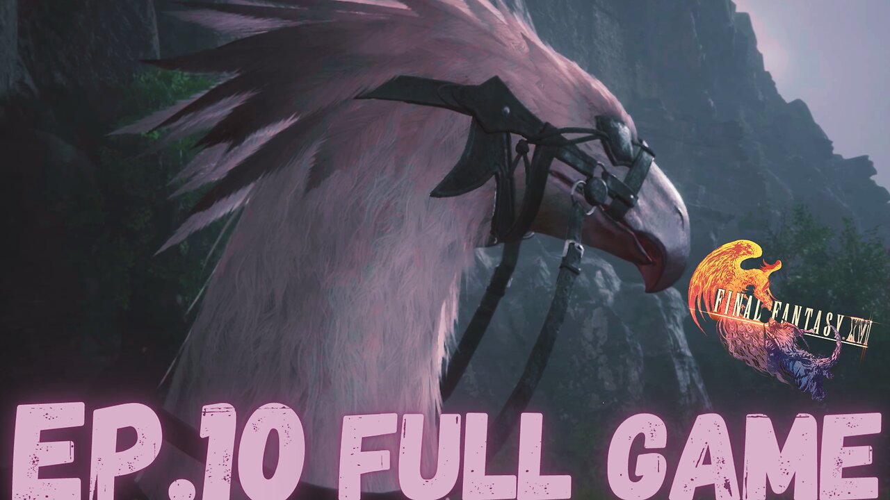 FINAL FANTASY XVI Gameplay Walkthrough EP.10- Ambrosia FULL GAME