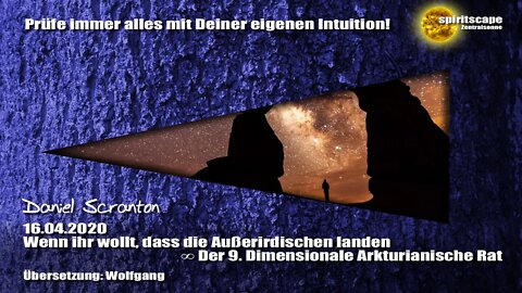 Wenn ihr wollt, dass die Außerirdischen landen ∞ Der 9D. Arkturianische Rat