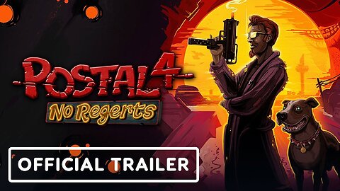 Postal 4: No Regrets - Official PS4 and PS5 Announcement Trailer