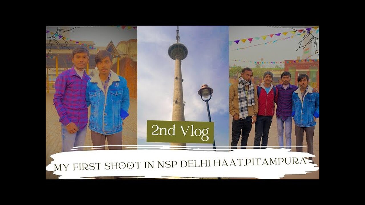 My First shoot in NSP Delhi Haat,Pitampura | 2nd vlog with @Sonu_Kashyap_Vines_500 | @Omkar09Vlogs