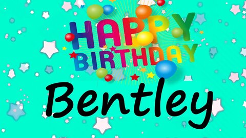 Happy Birthday to Bentley - Birthday Wish From Birthday Bash