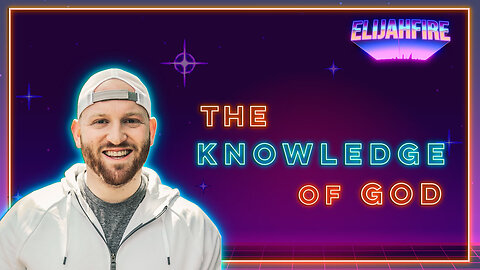 ElijahFire: Ep. 142 – TYLER MEDINA "THE KNOWLEDGE OF GOD" 