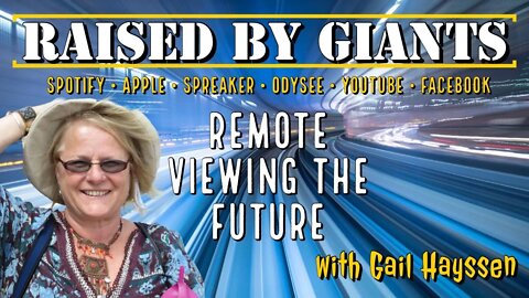 Remote Viewing The Future, Psi-Research, Shamanic Initiation with Gail Hayssen