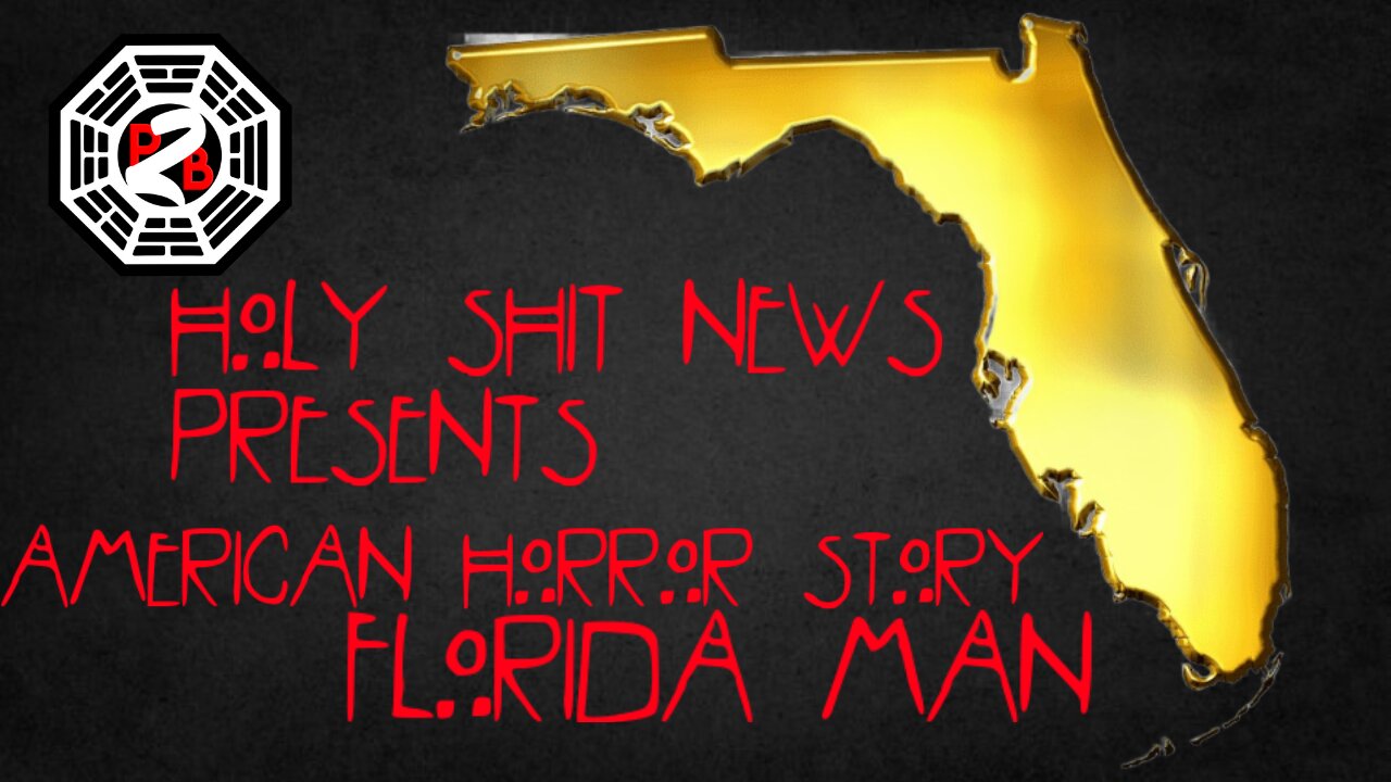 Holy Sh*t News | American Horror Story: Florida Man | Episode 53 |