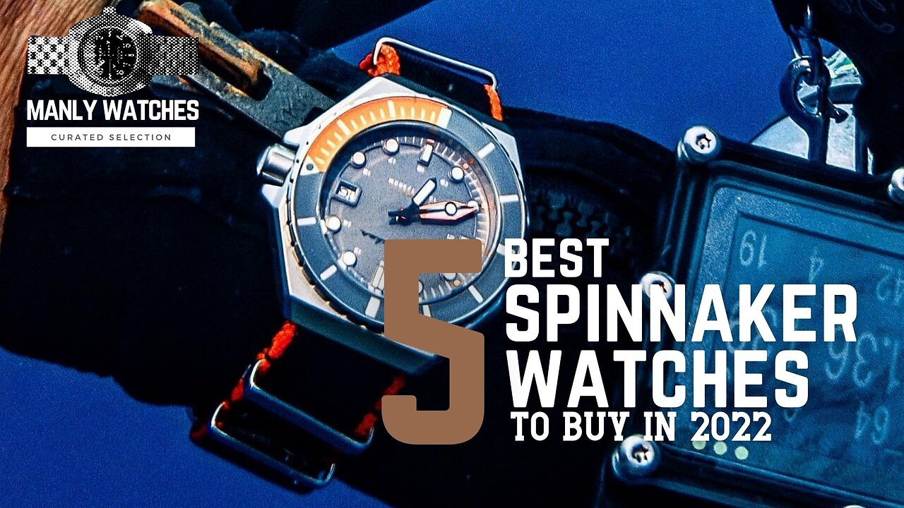 Best Spinnaker Watches