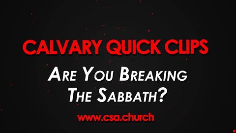 Are You Breaking The Sabbath?