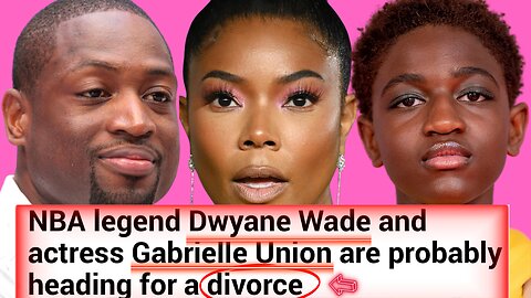 DIVORCE?! Dwayne Wade & Gabrielle Union BREAK UP Rumors EXPOSED! 💍