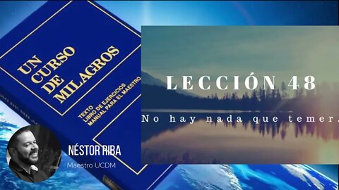Lección 48 de Un Curso de Milagros