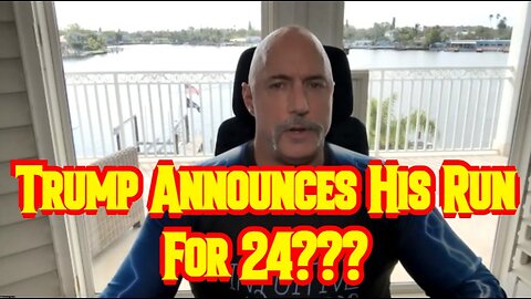 Michael Jaco: Trump Announces His Run For 24???