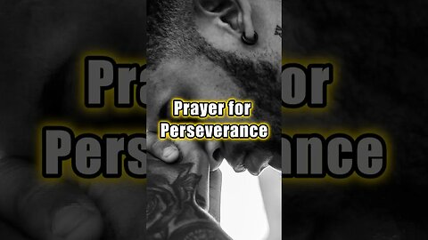 Prayer for Perseverance Leading to Reconciliation #shorts