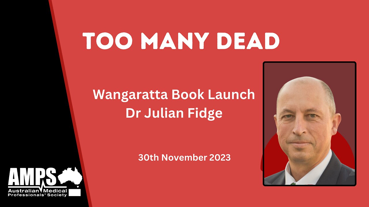 AMPS - Too Many Dead: Wangaratta - Dr Julian Fidge