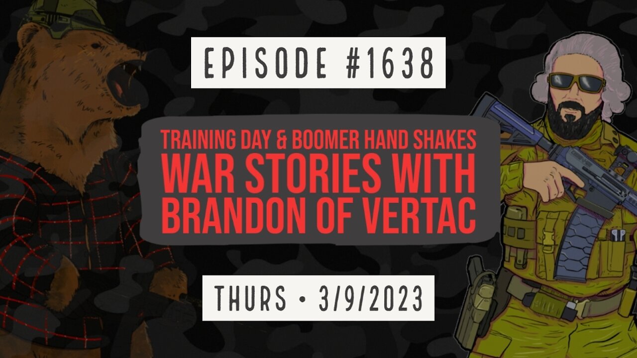 Owen Benjamin | #1638 Training Day & Boomer Hand Shakes War Stories With Brandon Of Vertac