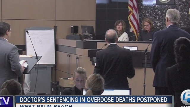 Doctor's sentencing in overdose deaths postponed