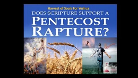 Feast of Pentecost, Moses, Paul, John, and The Prophetic Rapture of The Church