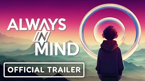 Always in Mind - Official Announcement Trailer