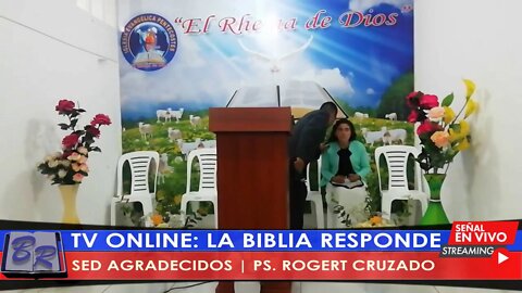 SED AGRADECIDOS - PS. ROGERT CRUZADO | TV LA BIBLIA RESPONDE