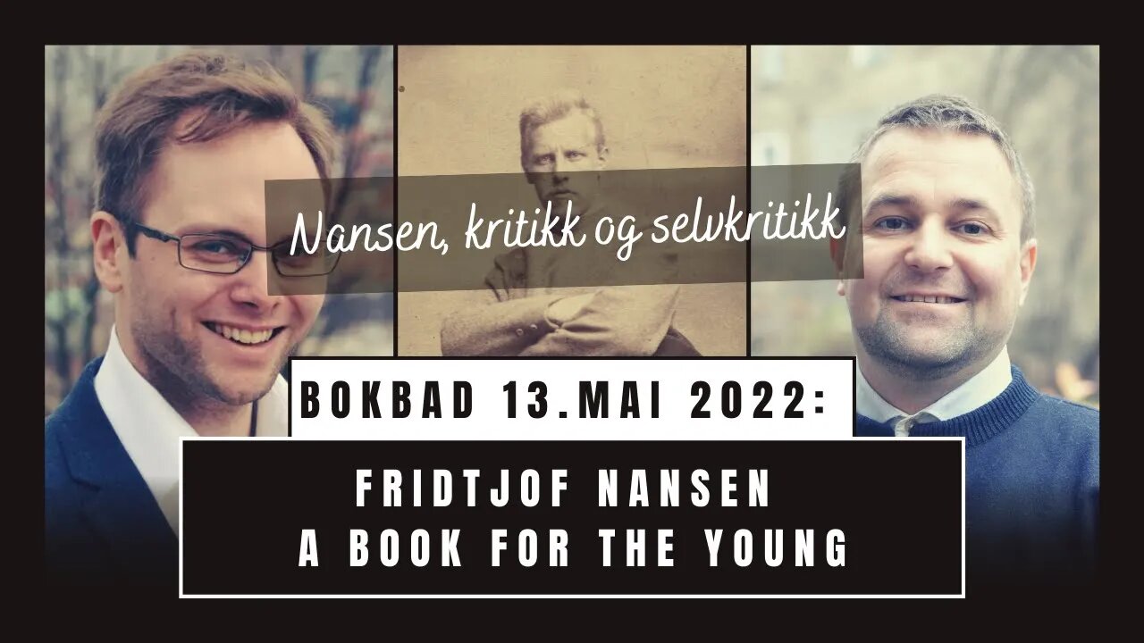 Nansen, kritikk og selvkritikk