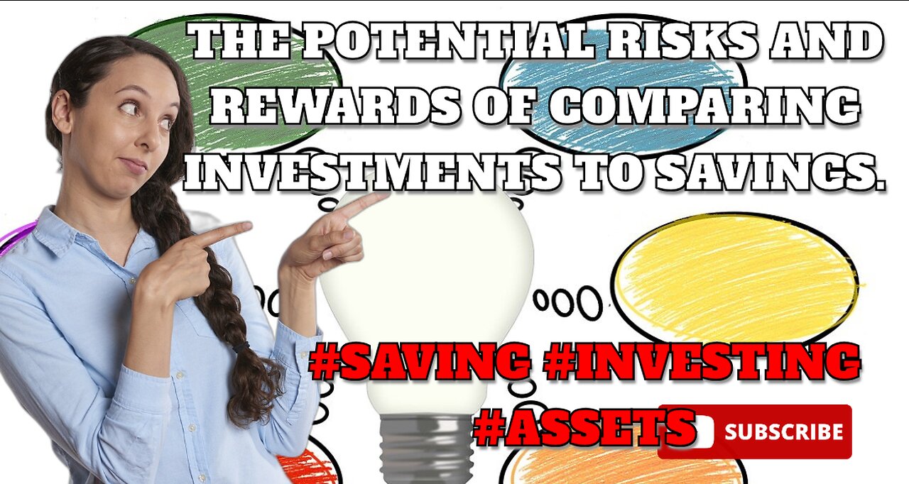 The potential risks and rewards of comparing investments to savings.👍 #saving #investing #assets