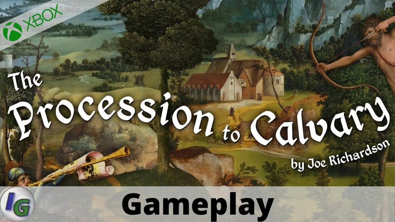 The Procession to Calvary Gameplay on Xbox