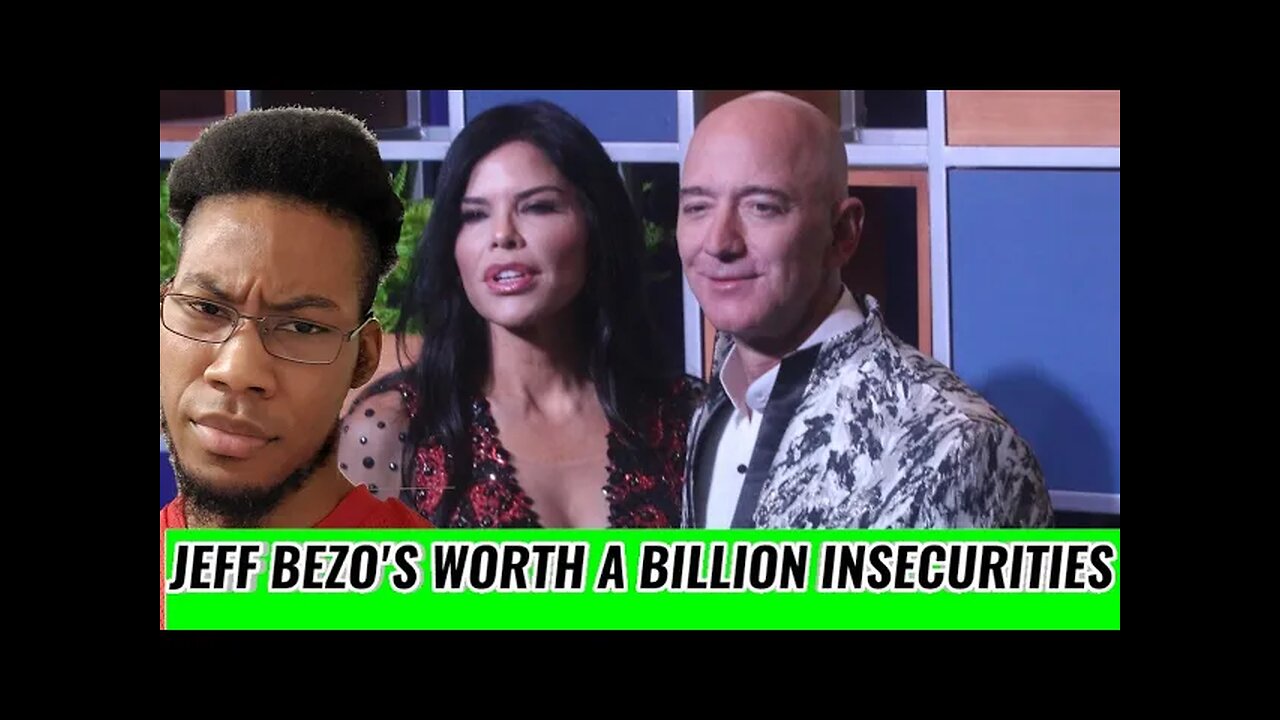 Proof Celebrities Have The Most Insecurities A Billionaire With A Billion Insecurities Jeff Bezos