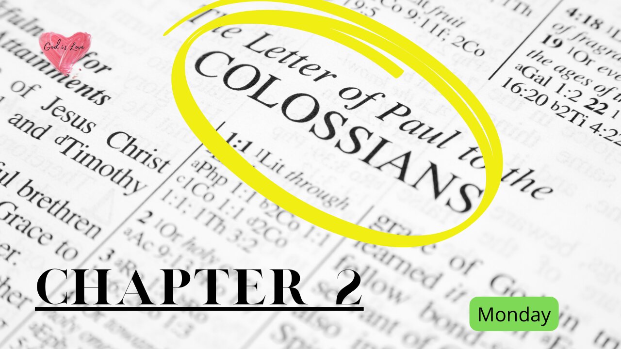 Colossians Chapter 2-Monday