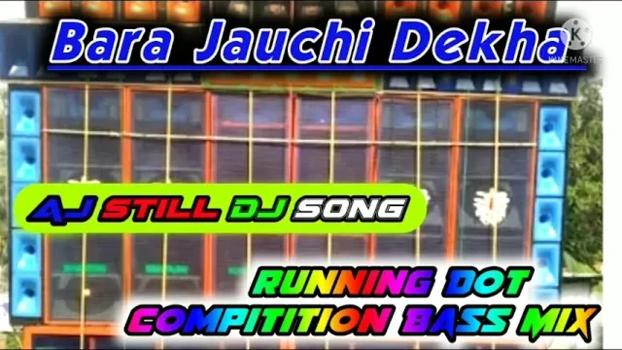 Bara Jauchi Dekha || New Jbl Bass Competition || Dj Ajit Remix || Humming Mix@AJ COMPETITION ZONE