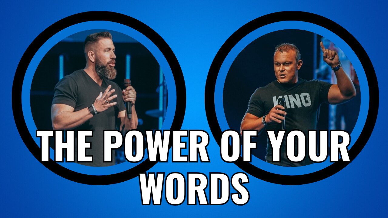 The Power of Your Words