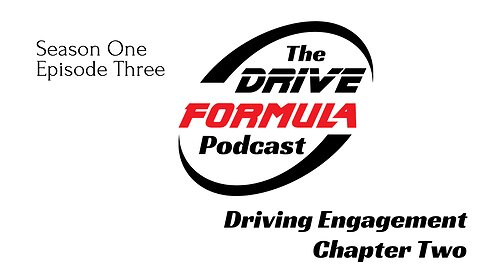 The Drive Formula Podcast S01 Ep03