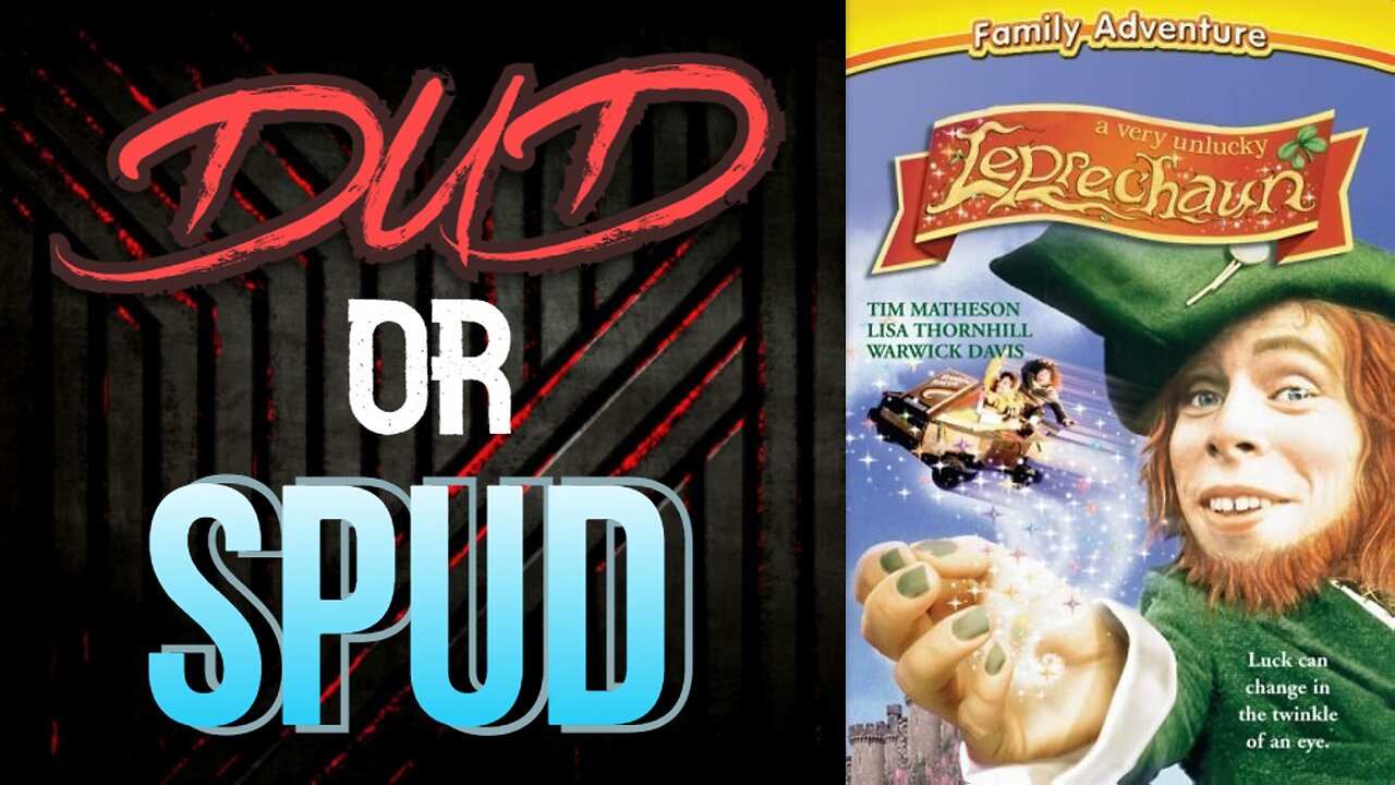 DUD or SPUD - A Very Unlucky Leprechaun