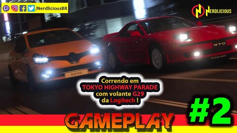 🎮 GAMEPLAY! Correndo na TOKYO HIGHWAY PARADE em GRAN TURISMO 7 utilizando o volante G29 da LOGITECH!