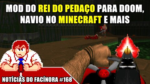 Mod do REI DO PEDAÇO para DOOM, navio no MINECRAFT e mais! - Notícias do Facínora 168