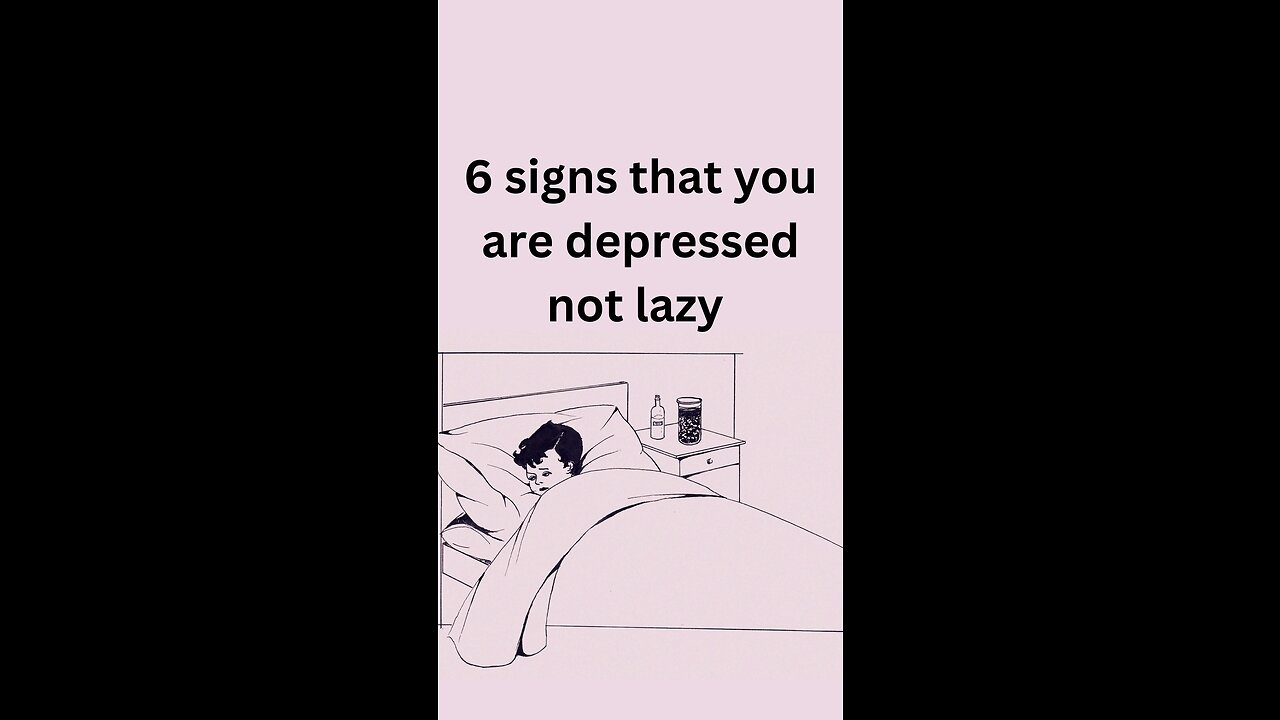 6 signs that your are depressed not lazy