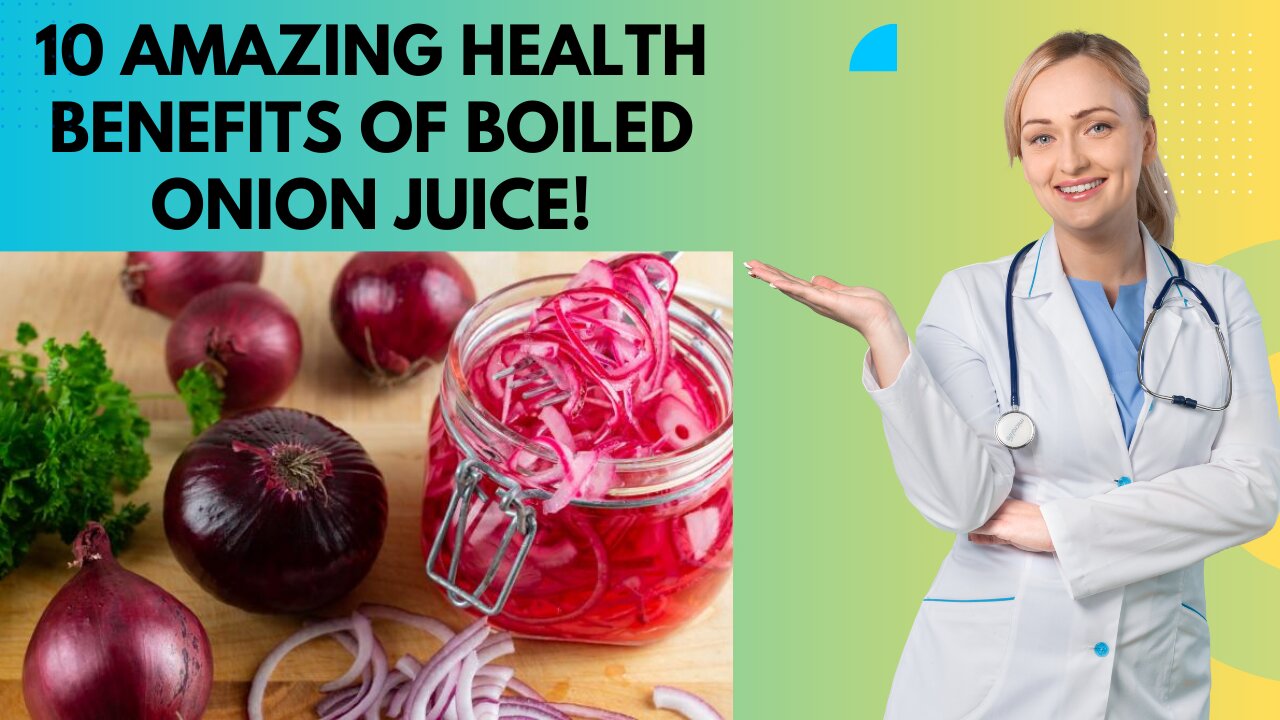 10 Amazing Health Benefits of Boiled Onion Juice | Healthy Eating TV