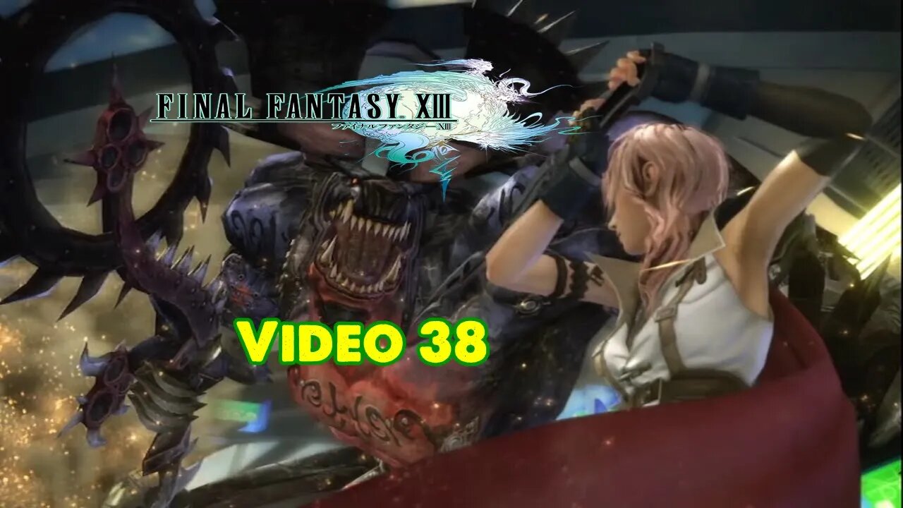 Final Fantasy XIII (em PT-BR) - Vídeo 38