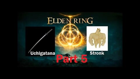 Elden Ring | Uchigatana STR Build | Part 5 | Lets level STR