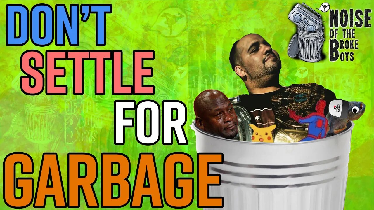 DON'T SETTLE FOR GARBAGE HIP HOP!!!