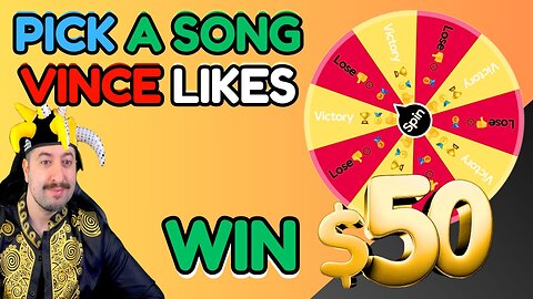 Pick A SONG Vince Likes - WIN 50 DOLLARS