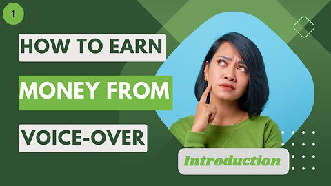 1-Introduction | Earn money from AI voice over.