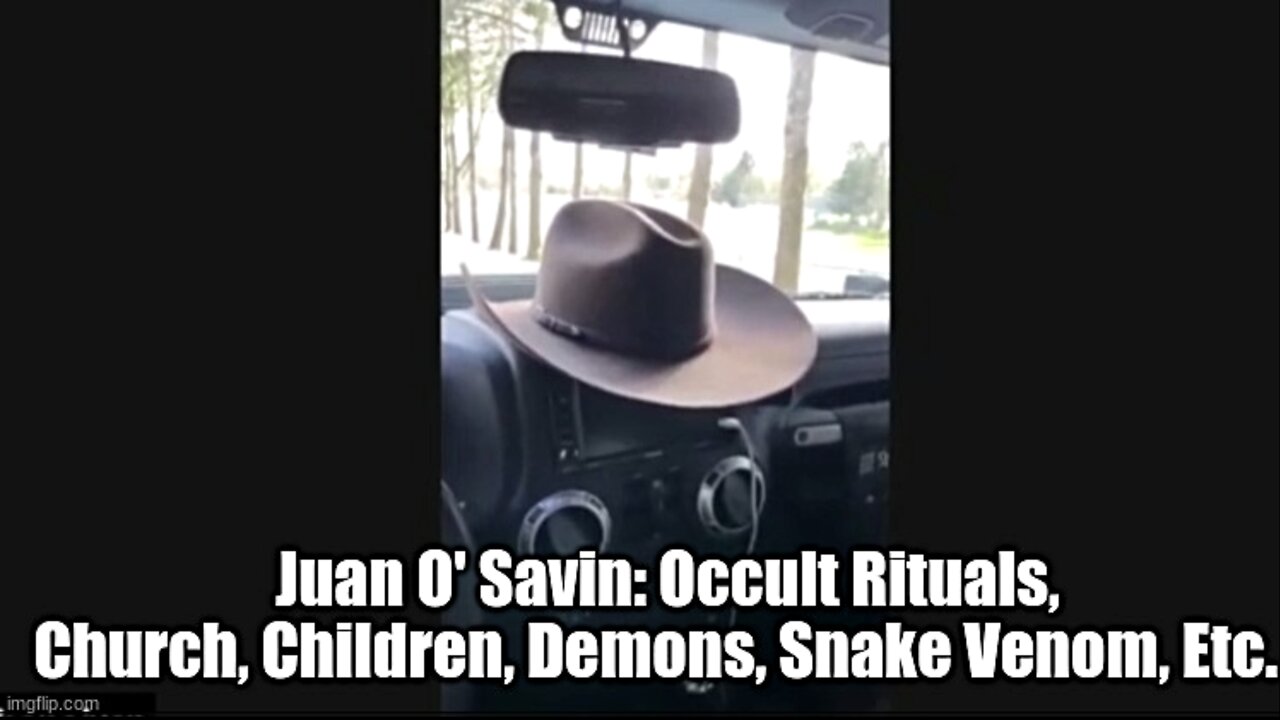 Juan O' Savin Occult Rituals, Church, Children, Demons, Snake Venom, Etc