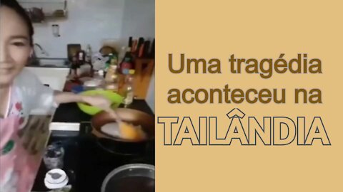 TAILANDESA FALECEU NUM VÍDEO GRAVADO (ao vivo)