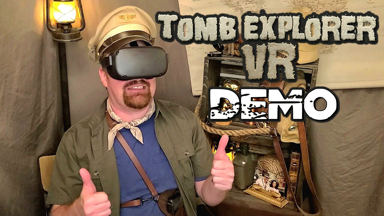 Ep14 - Tomb Explorer VR Demo!