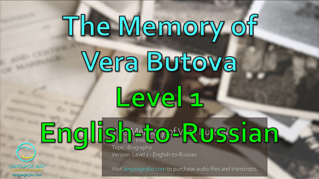 The Memory of Vera Butova: Level 1 - English-to-Russian