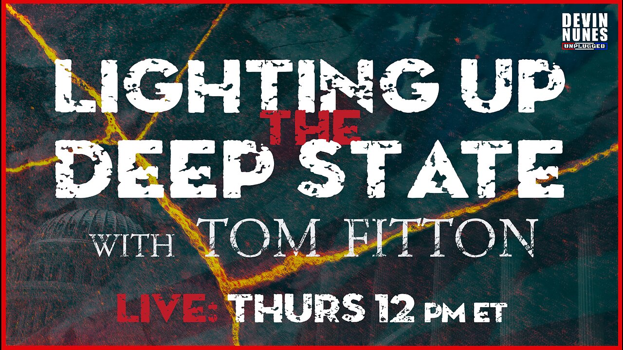 Lighting Up the Deep State with guest Tom Fitton