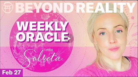 Beyond Reality with SOLRETA - FEB 27