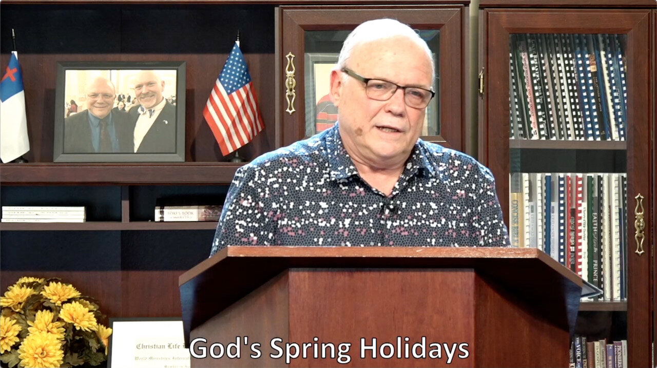 God’s Spring Holidays